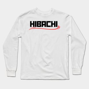 Hibachi Long Sleeve T-Shirt